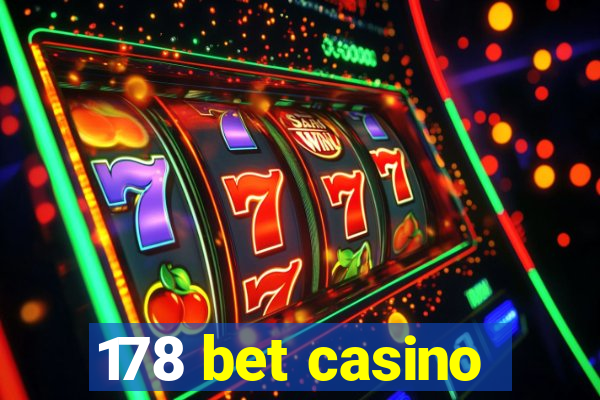 178 bet casino